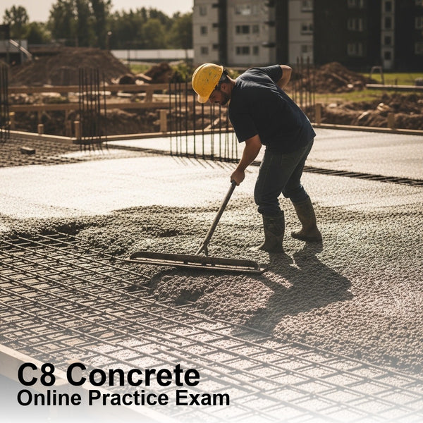 CSLB Concrete (C-8) License: Practice Examination