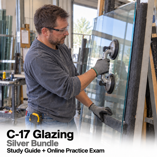 CSLB Glazing (C-17): Study Guide and Online Practice Exam