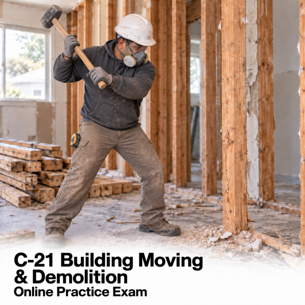 CSLB C-21 建筑物搬迁与拆除：在线模拟考试