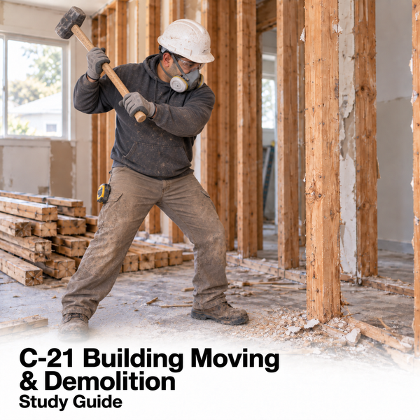 CSLB Building Moving and Demolition (C-21): Study Guide